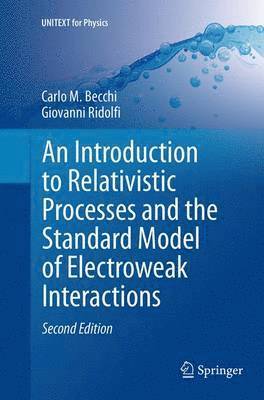 bokomslag An Introduction to Relativistic Processes and the Standard Model of Electroweak Interactions