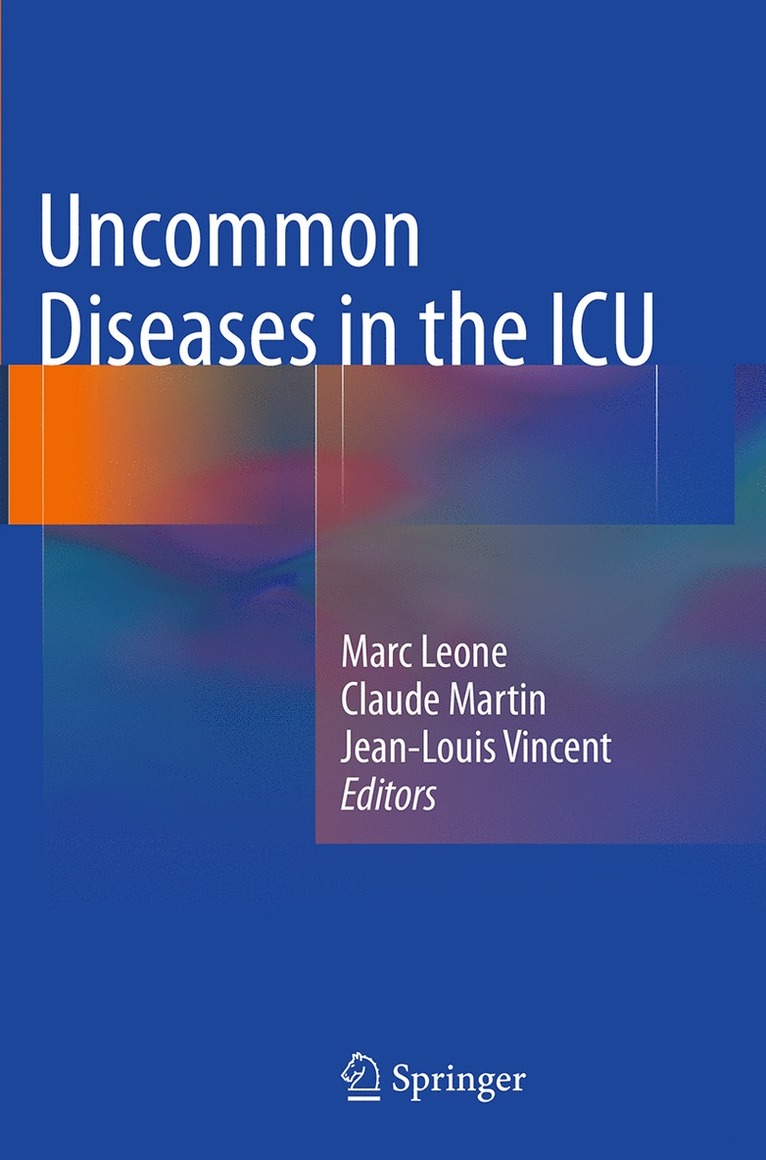 Marc Leone, Claude Martin, Jean-Louis Vincent - Uncommon Diseases in the ICU, Häftad