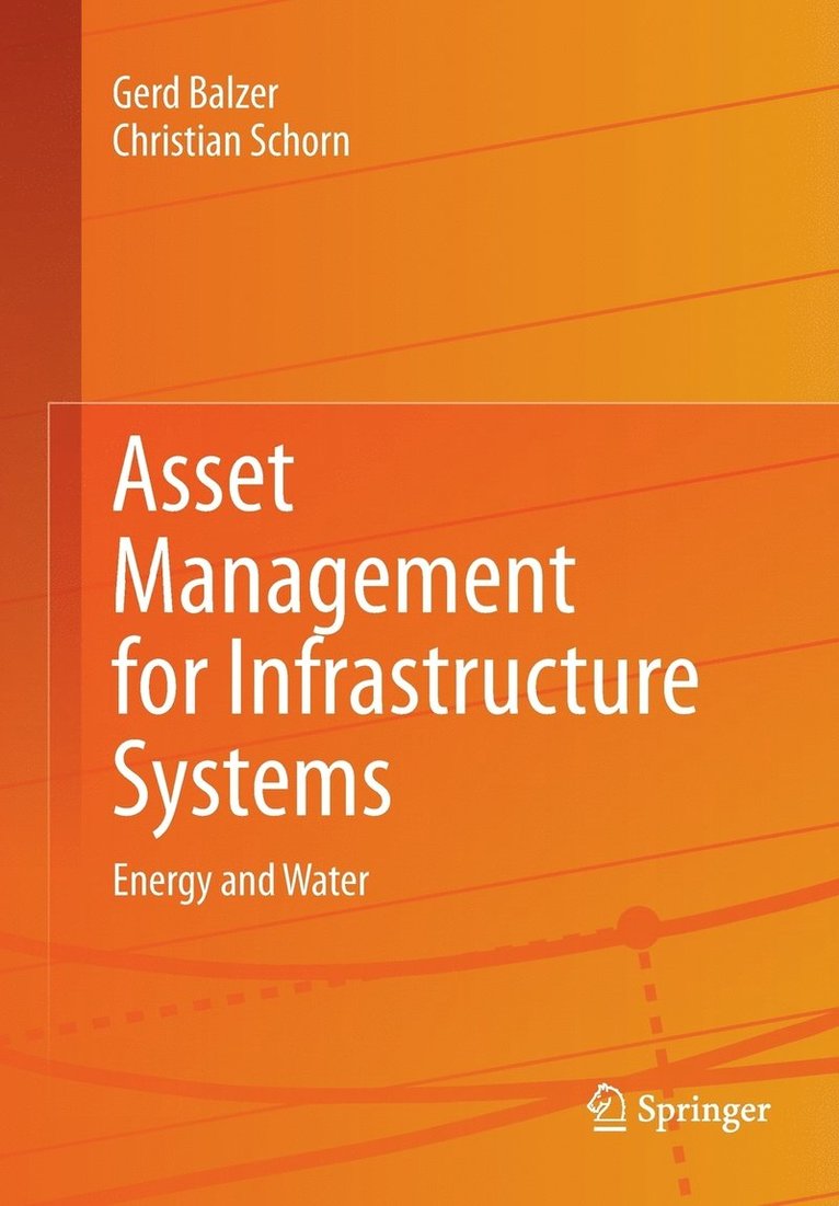 Asset Management for Infrastructure Systems 1