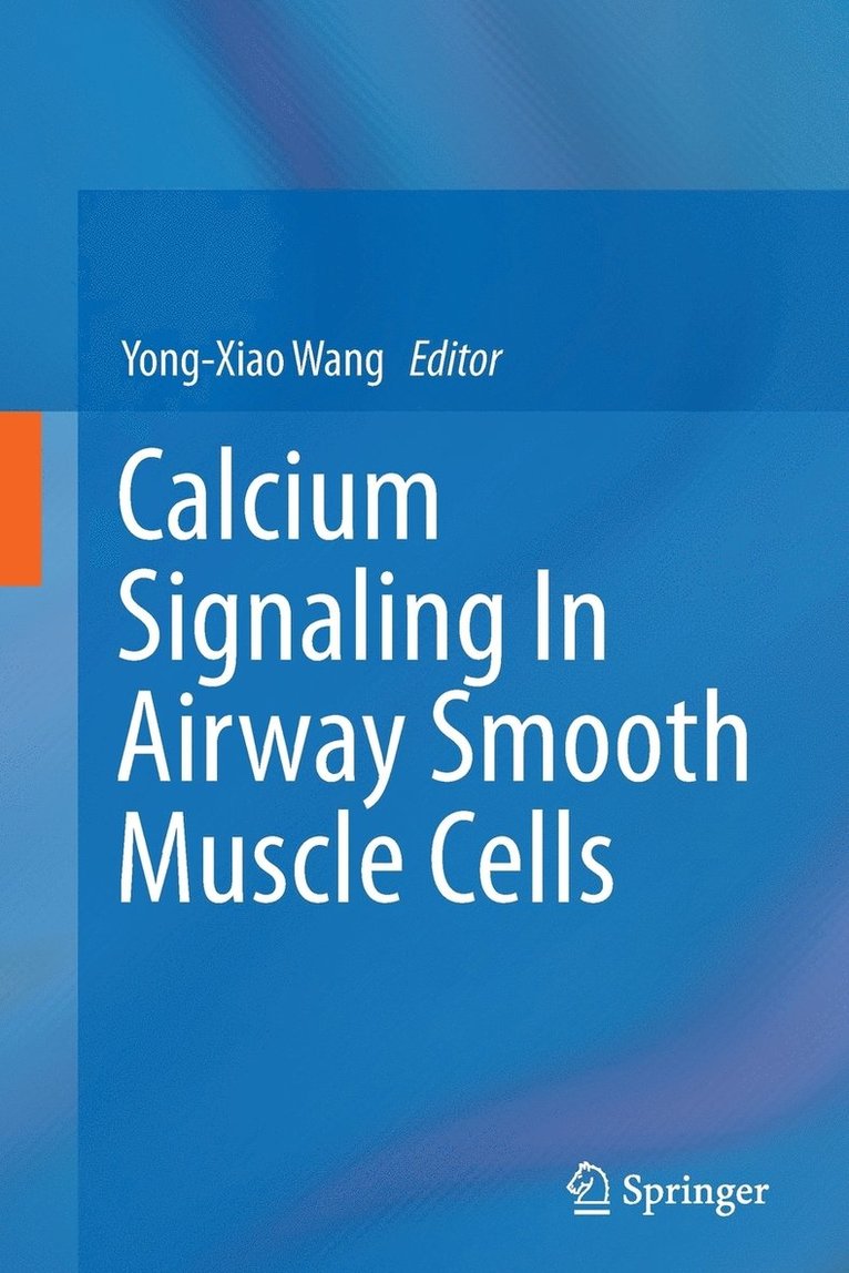 Calcium Signaling In Airway Smooth Muscle Cells 1