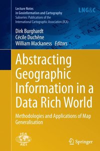 bokomslag Abstracting Geographic Information in a Data Rich World