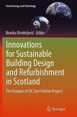 Innovations for Sustainable Building Design and Refurbishment in Scotland 1