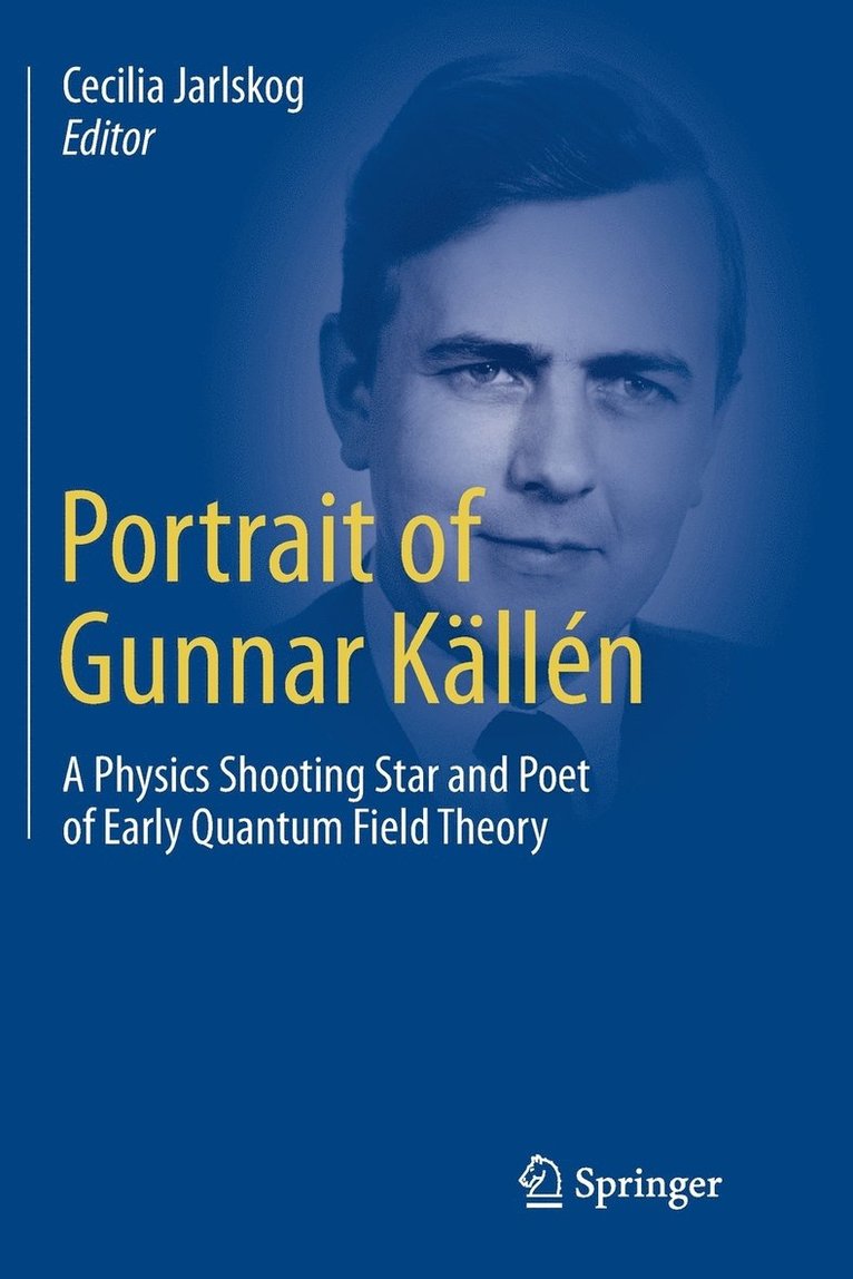 Cecilia Jarlskog - Portrait of Gunnar Källén, Häftad
