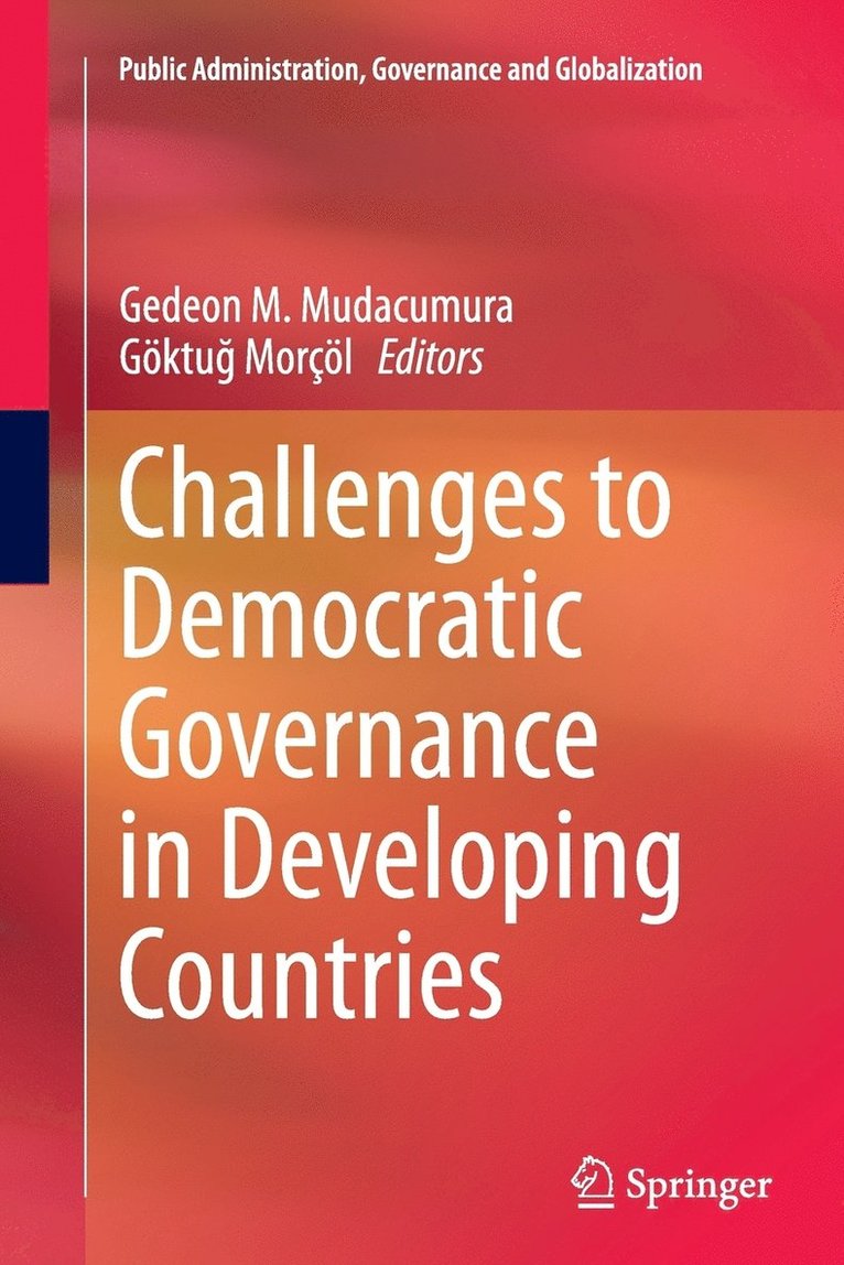 Challenges to Democratic Governance in Developing Countries 1