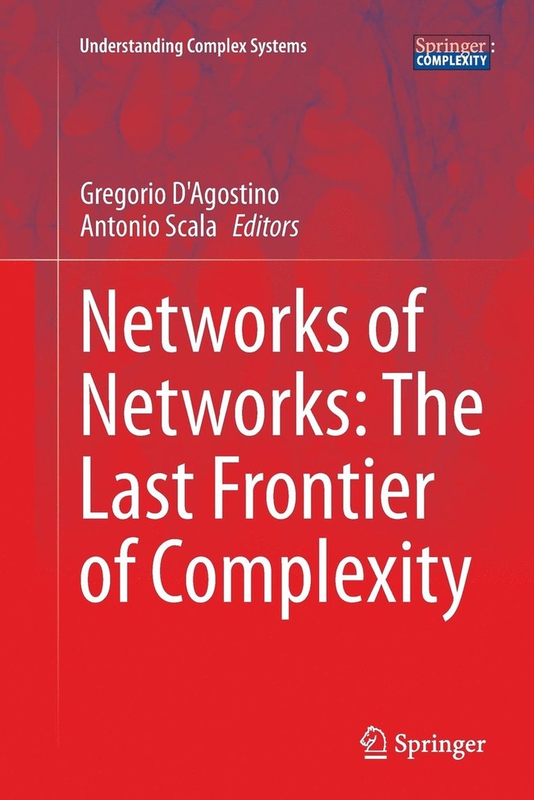 Networks of Networks: The Last Frontier of Complexity 1