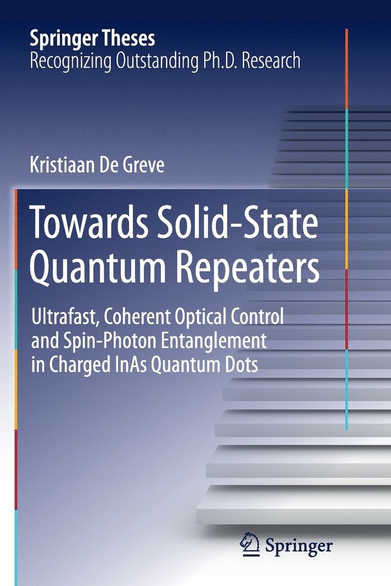 Kristiaan De Greve - Towards Solid-State Quantum Repeaters, Häftad