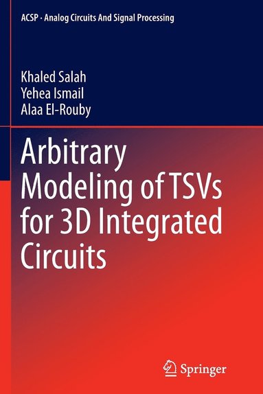 bokomslag Arbitrary Modeling of TSVs for 3D Integrated Circuits