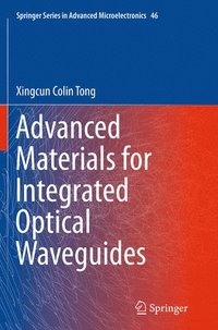 bokomslag Advanced Materials for Integrated Optical Waveguides