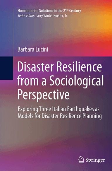 Barbara Lucini - Disaster Resilience from a Sociological Perspective, Häftad