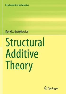 David J. Grynkiewicz - Structural Additive Theory, Häftad