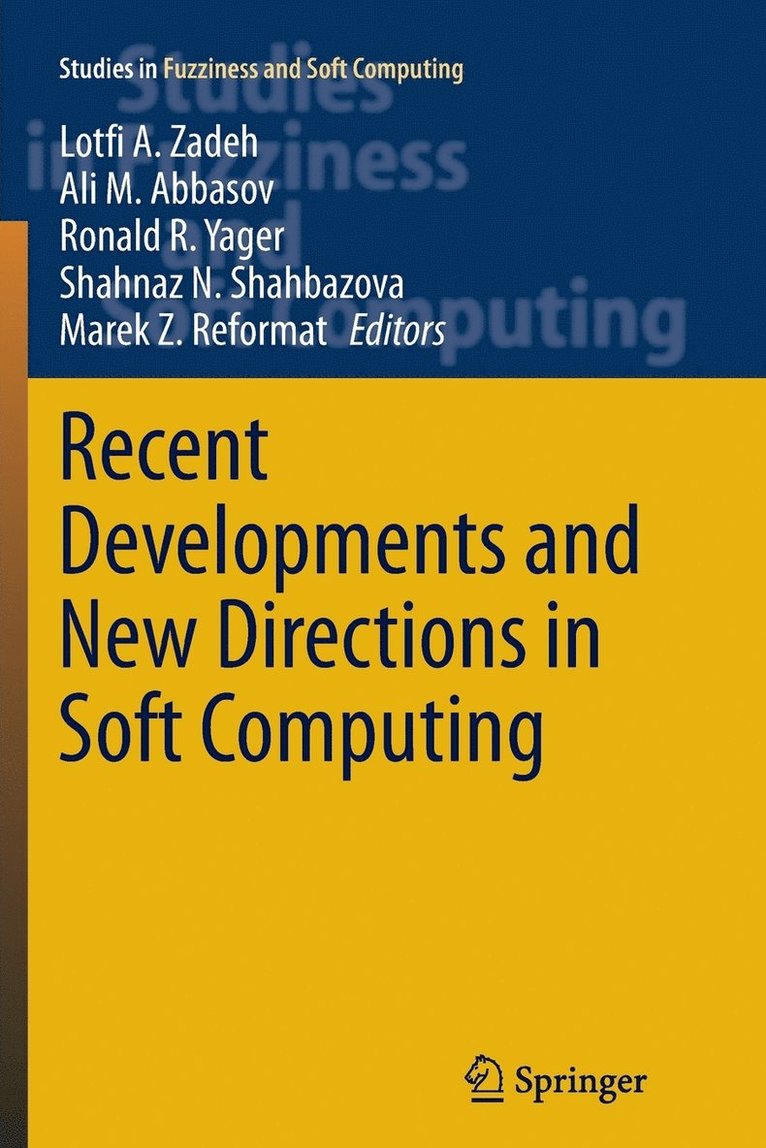 Recent Developments and New Directions in Soft Computing