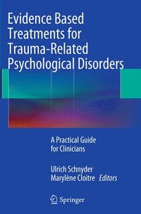 bokomslag Evidence Based Treatments for Trauma-Related Psychological Disorders