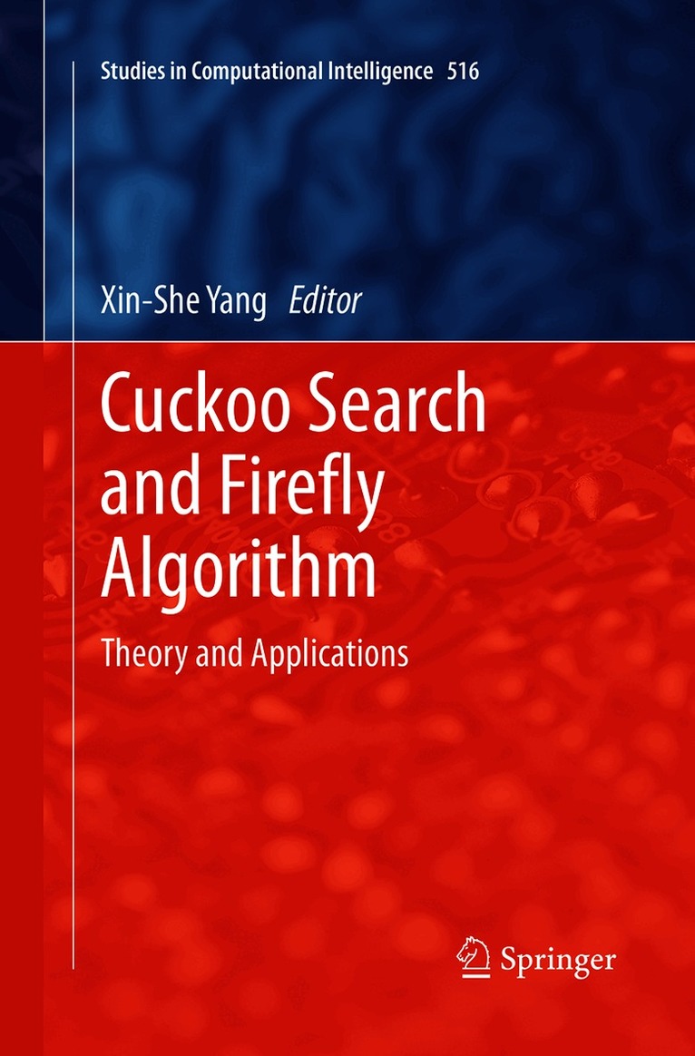 Xin-She Yang - Cuckoo Search and Firefly Algorithm, Häftad