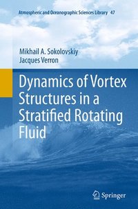 bokomslag Dynamics of Vortex Structures in a Stratified Rotating Fluid
