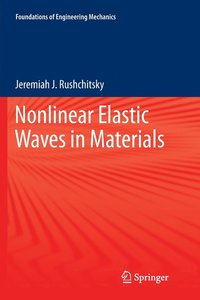 bokomslag Nonlinear Elastic Waves in Materials