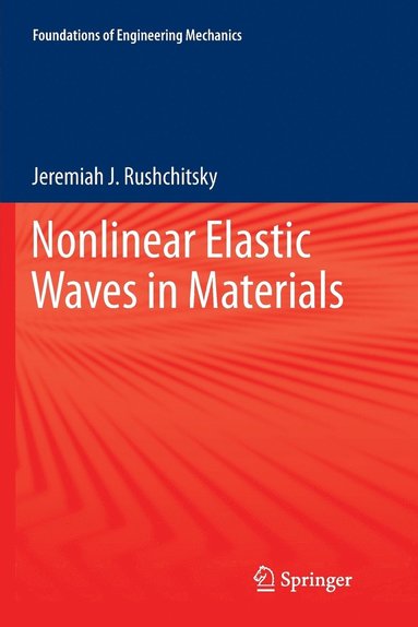 bokomslag Nonlinear Elastic Waves in Materials