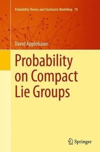 bokomslag Probability on Compact Lie Groups