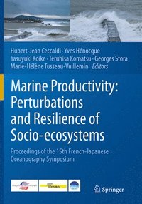 bokomslag Marine Productivity: Perturbations and Resilience of Socio-ecosystems
