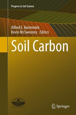 Alfred E. Hartemink, Kevin McSweeney - Soil Carbon, Häftad