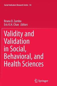 bokomslag Validity and Validation in Social, Behavioral, and Health Sciences