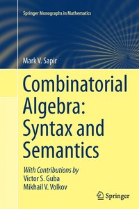 bokomslag Combinatorial Algebra: Syntax and Semantics