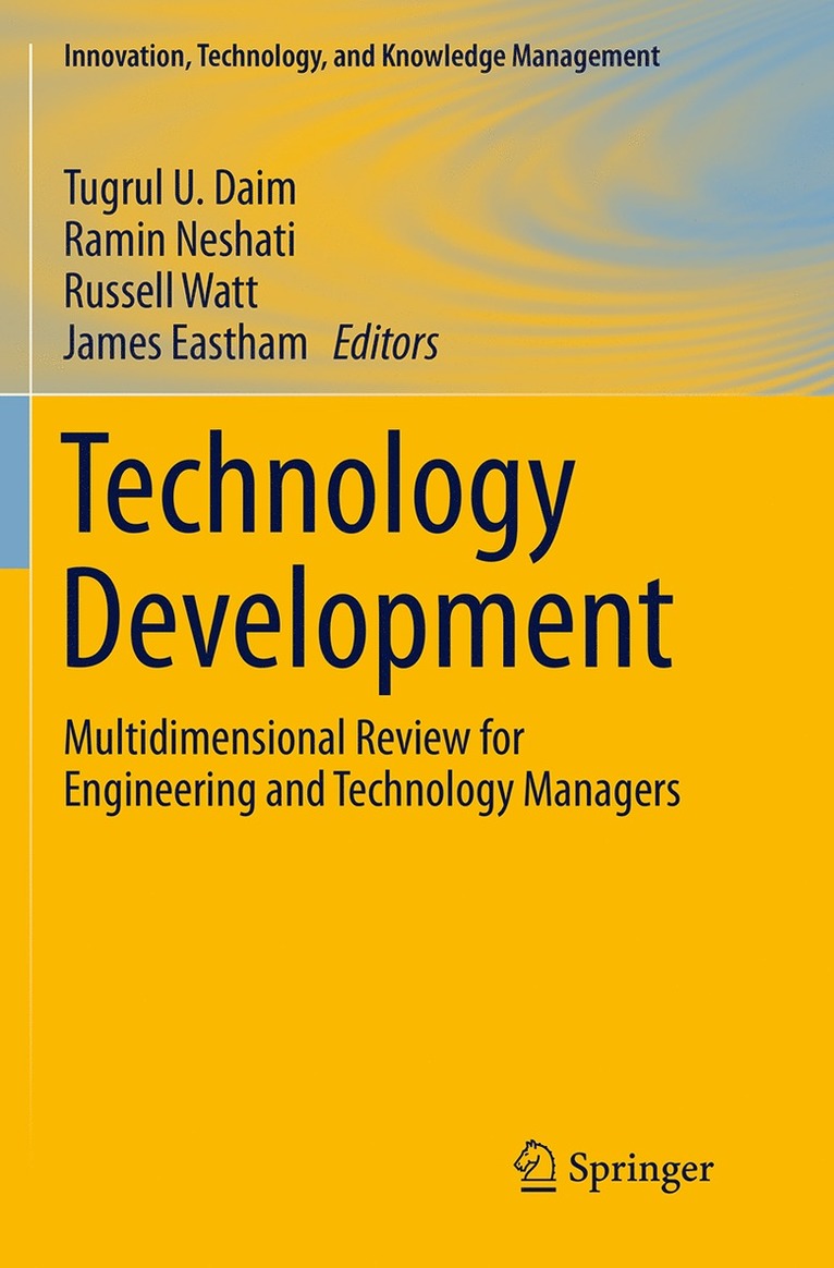 Tugrul U. Daim, Ramin Neshati, Russell Watt, James Eastham - Technology Development, Häftad