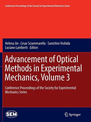 bokomslag Advancement of Optical Methods in Experimental Mechanics, Volume 3