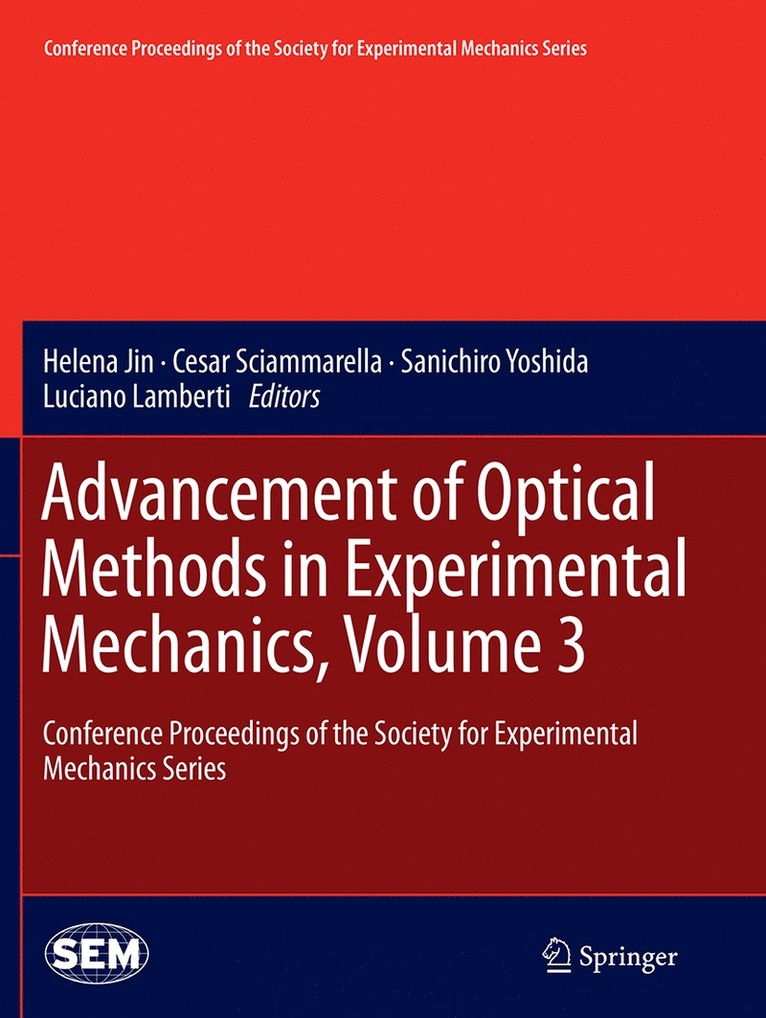 Advancement of Optical Methods in Experimental Mechanics, Volume 3 1