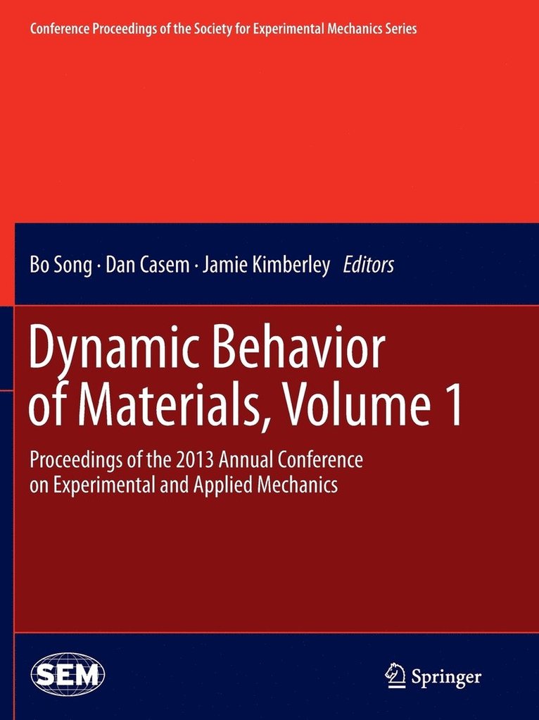 Dynamic Behavior of Materials, Volume 1 1