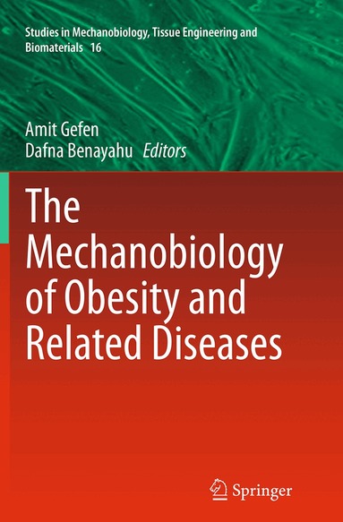 Amit Gefen, Dafna Benayahu - Mechanobiology of Obesity and Related Diseases, Häftad