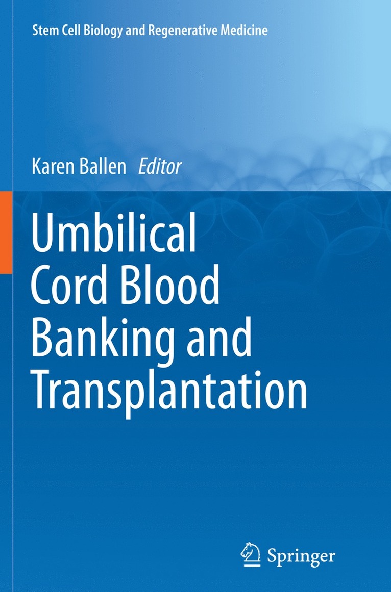 Umbilical Cord Blood Banking and Transplantation 1