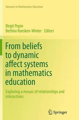 bokomslag From beliefs to dynamic affect systems in mathematics education