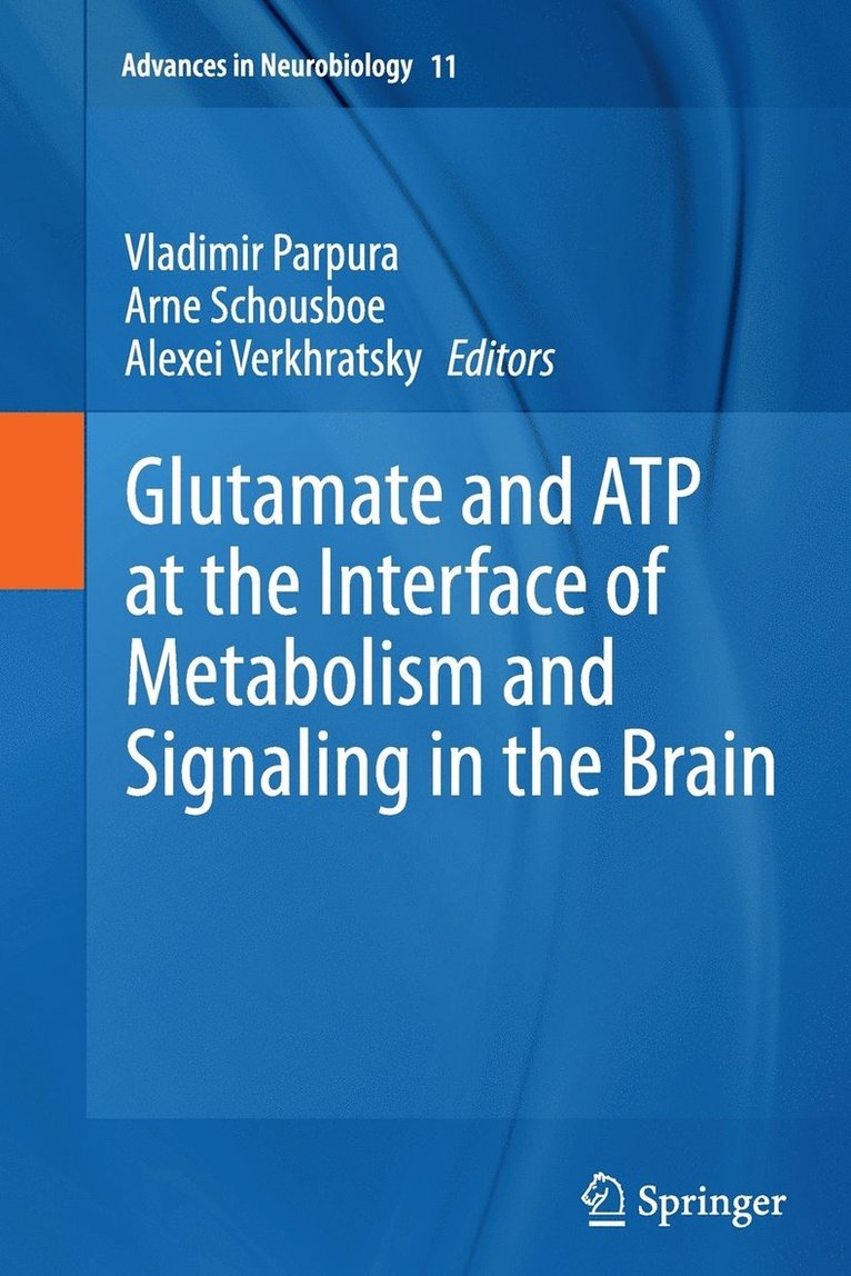 Glutamate and ATP at the Interface of Metabolism and Signaling in the Brain 1