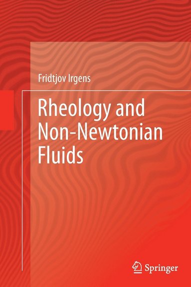 bokomslag Rheology and Non-Newtonian Fluids