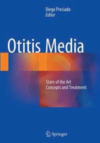 bokomslag Otitis Media: State of the art concepts and treatment