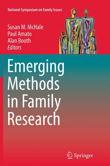 Susan M. McHale, Paul Amato, Alan Booth - Emerging Methods in Family Research, Häftad