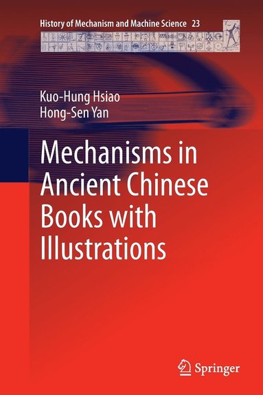 bokomslag Mechanisms in Ancient Chinese Books with Illustrations