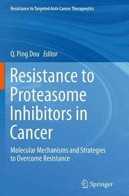 bokomslag Resistance to Proteasome Inhibitors in Cancer