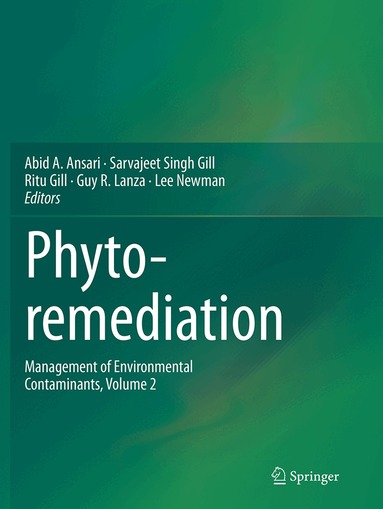 Abid Ali Ansari, Sarvajeet Singh Gill, Ritu Gill, Guy R. Lanza, Lee Newman - Phytoremediation, Häftad