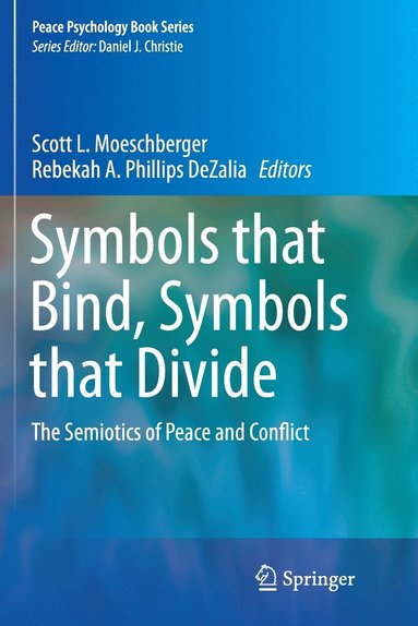 bokomslag Symbols that Bind, Symbols that Divide