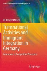 bokomslag Transnational Activities and Immigrant Integration in Germany