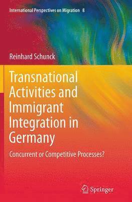 bokomslag Transnational Activities and Immigrant Integration in Germany