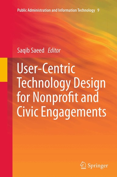 Saqib Saeed - User-Centric Technology Design for Nonprofit and Civic Engagements, Häftad