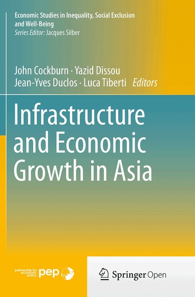 John Cockburn, Yazid Dissou, Jean-Yves Duclos, Luca Tiberti - Infrastructure and Economic Growth in Asia, Häftad