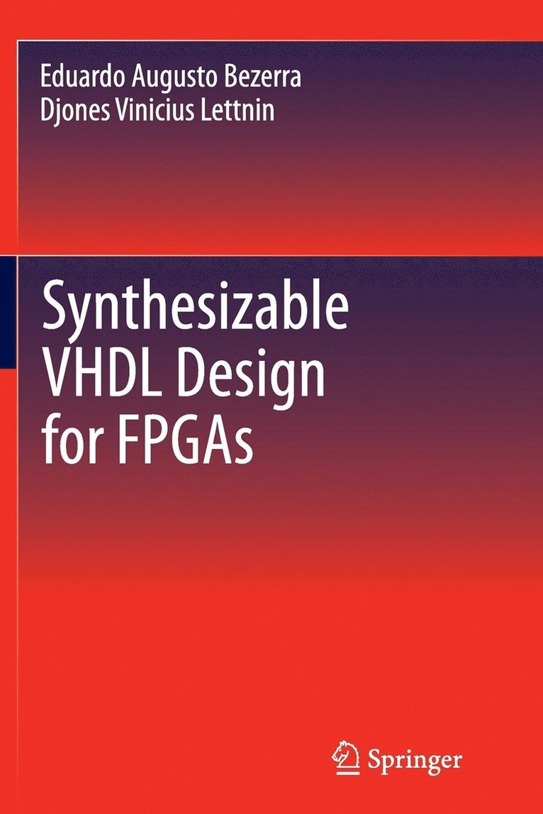 Synthesizable VHDL Design for FPGAs 1