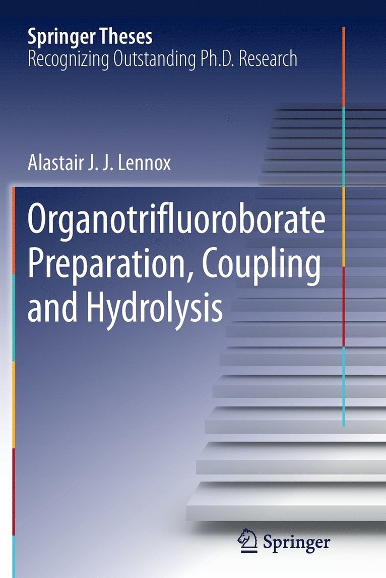 Organotrifluoroborate Preparation, Coupling and Hydrolysis 1