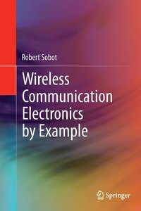 bokomslag Wireless Communication Electronics by Example