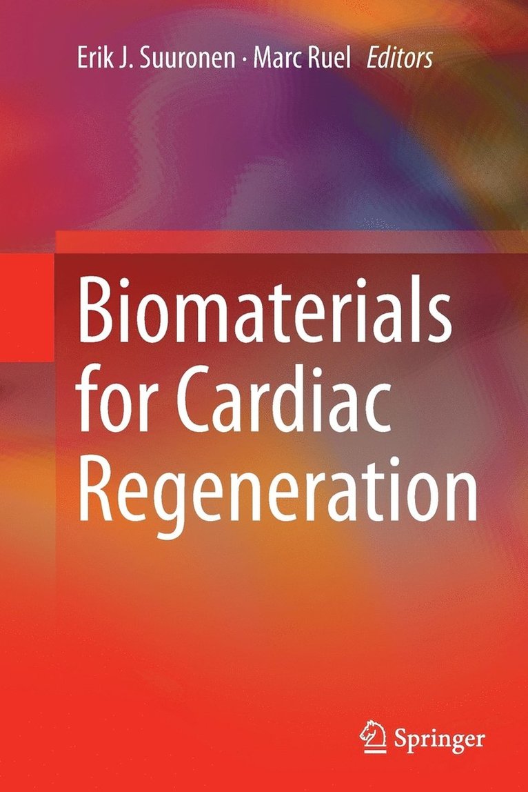Biomaterials for Cardiac Regeneration 1