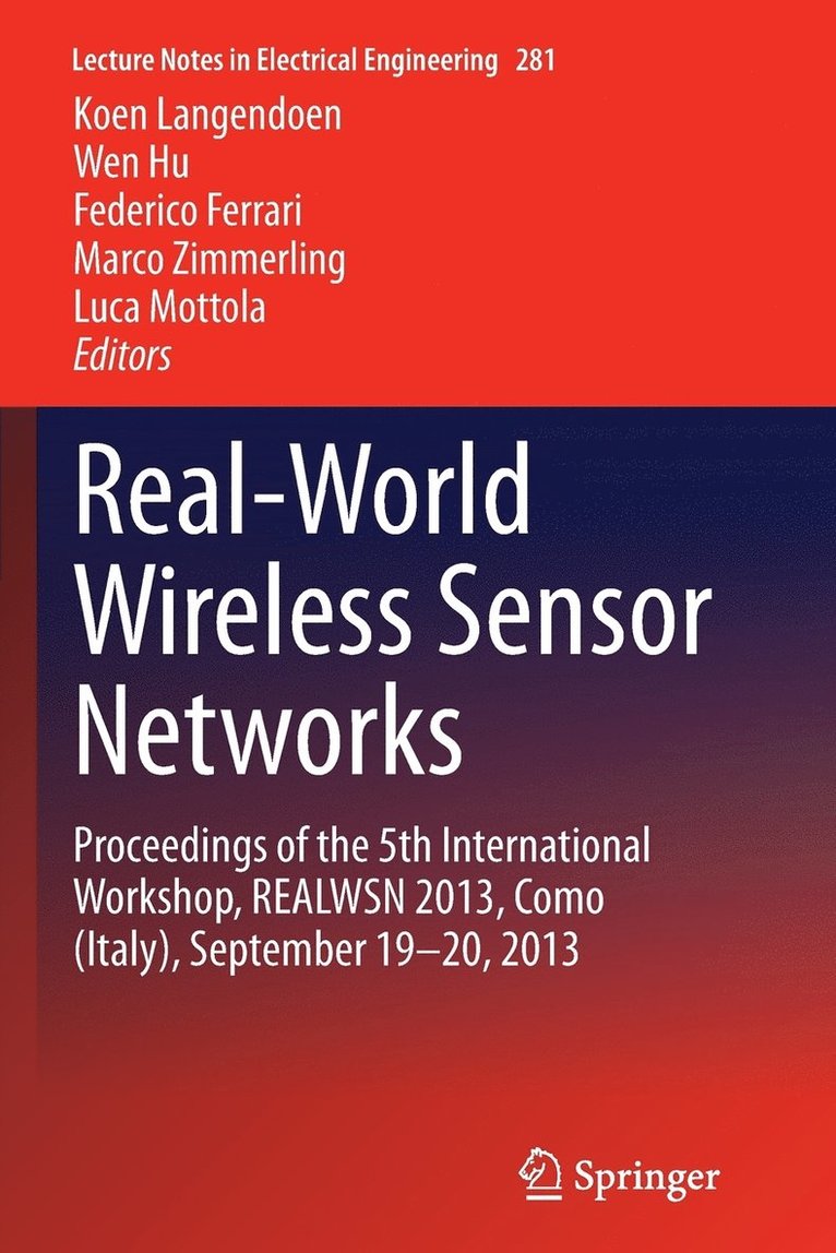 Real-World Wireless Sensor Networks 1
