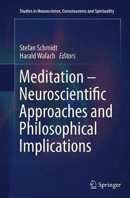bokomslag Meditation - Neuroscientific Approaches and Philosophical Implications